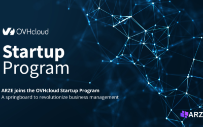 ARZE Technologies joins the OVHcloud Startup program: a springboard to revolutionize business management